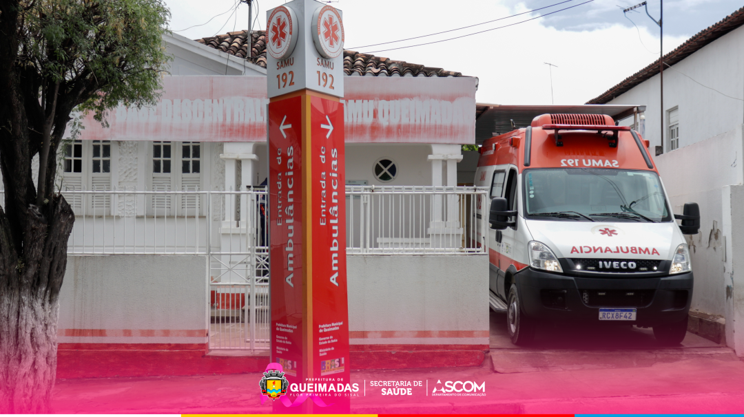 SAMU de Queimadas informa: