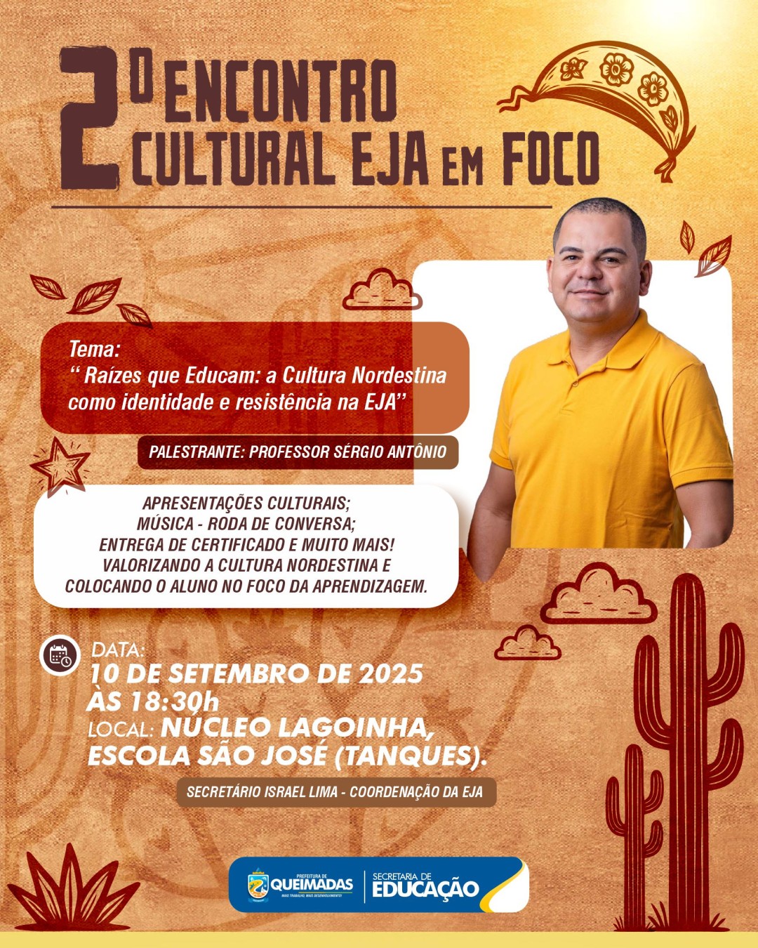Vem aí o 2º Encontro Cultural EJA em Foco - com o tema: "Raízes que Educam: a Cultura Nordestina como identidade e resistência na EJA"