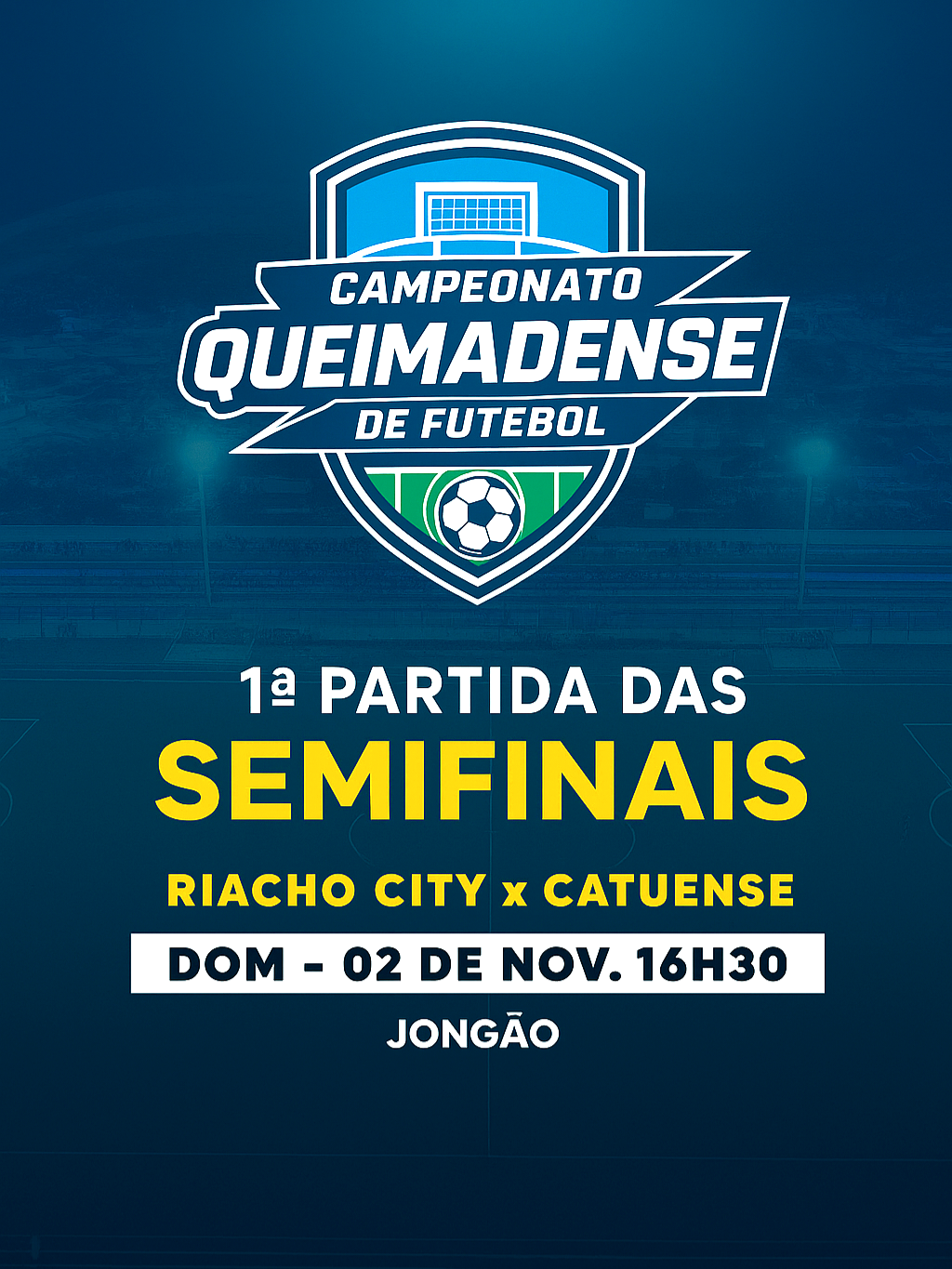 Campeonato Queimadense 2025: 1ª semifinal promete duelo de gigantes entre Riacho City e Catuense - Neste domingo (02/11)