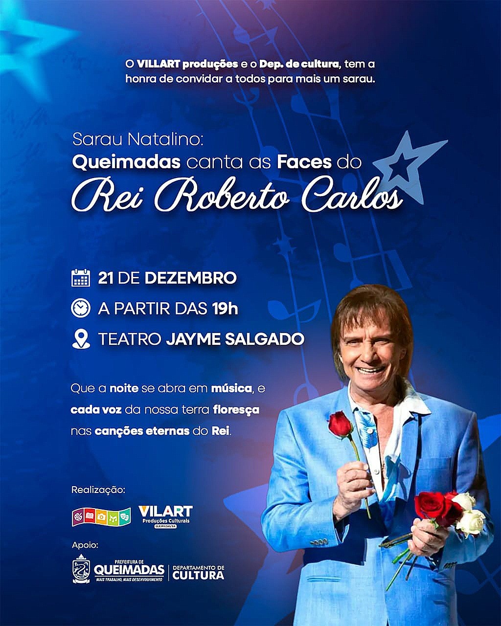 Teatro Jayme Salgado recebe Sarau Natalino em homenagem ao Rei Roberto Carlos neste domingo (21)