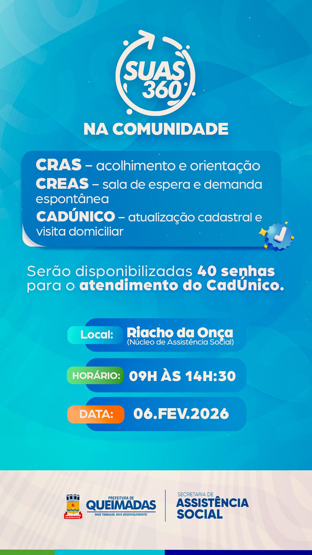 SUAS 360 levará serviços socioassistenciais ao Distrito de Riacho da Onça nesta sexta-feira (06/02)